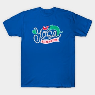 RELAX AND FLOW WITH YOGA T-Shirt